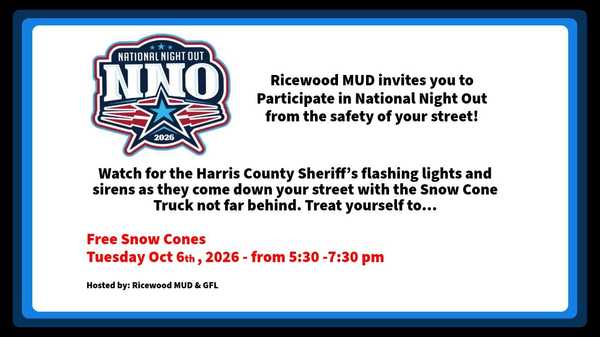 National Night Out 2026 flyer from Ricewood MUD promoting free snow cones on October 6, 2026, from 5:30 to 7:30 p.m., with a sheriff escort and snow cone truck event.
